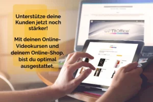 Unterstütze deine Kunden jetzt noch stärker!